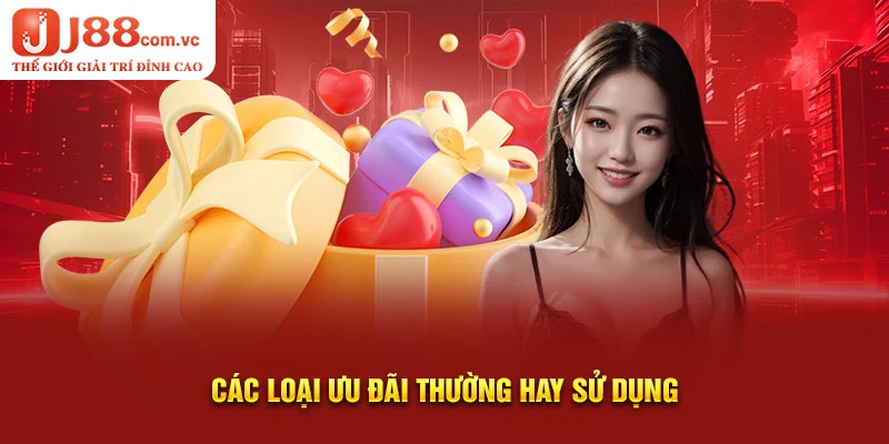 Các loại ưu đãi thường hay sử dụng