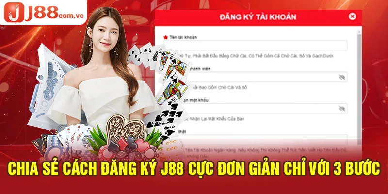 Các bước đăng ký J88 cực đơn giản 